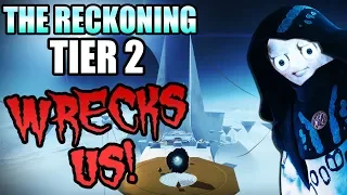 TIER 2 WRECKS US 😂 | Funny Destiny 2 The Reckoning Gameplay