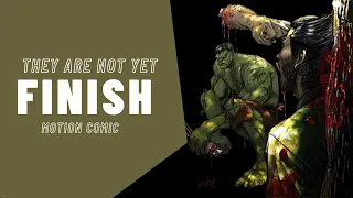 Hulk & Wolverine - Old Men / Motion Comic Series