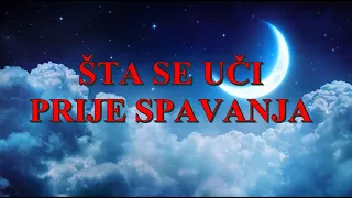 ŠTA SE UČI PRIJE SPAVANJA   (HADISI)