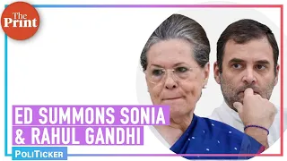 'Have nothing to hide' says Congress after ED summons Rahul & Sonia Gandhi, 'Both guilty',claims BJP