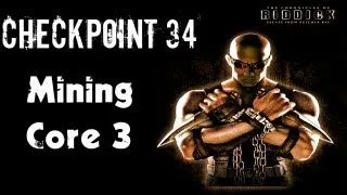 The Chronicles of Riddick: Escape From Butcher Bay - Walkthrough Part 34 - Mining Core Part 3
