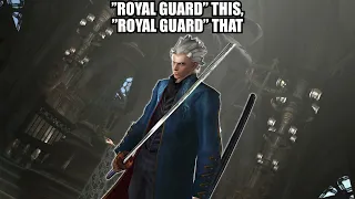 "Royal guard" this, "Royal guard" that