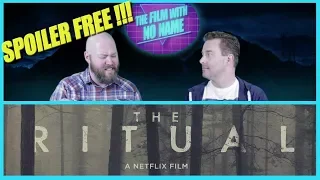 The Film With No Name: The Ritual SPOILER FREE review