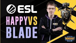 WC3 - ESL Cup #21 - Grand Final: [UD] Happy vs. Blade [HU]