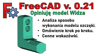 [347] FreeCAD - opiniuję model Widza | szczęka uchwytu tokarskiego | poradnik | tutorial | PL