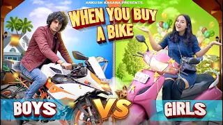 When You Buy A Bike | Boys vs Girls | Ankush Kasana