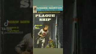 Plague Ship  By: Andre Norton (1912-2005)