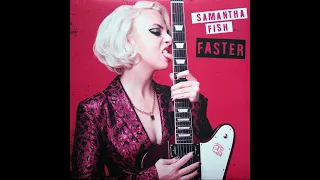 Samantha Fish - Faster (Female Blues-Rock)