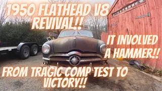 From a tragic compression test to a victorious ending!! Ford Flathead V8 revival!! It's hammer time!