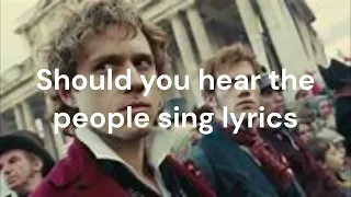 Should You Hear The People Sing Lyrics | Libbey's Control?