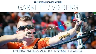 Zach Garrett v Sjef van der Berg – Recurve Men's Gold Final | Shanghai 2016