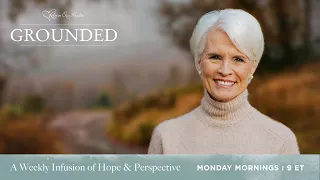 How You Can Influence Your Great, Great, Great Grandchildren, with Jani Ortlund | Grounded 8/8/22