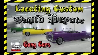 GTA 5 Online Locating Custom Vapid Peyote Gang Cars