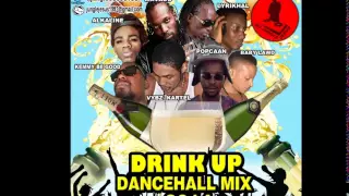 ♫Drink Up Dancehall Mix (Clean) Vybz Kartel║Alkaline║Kemmy Be Good║Mavado 2014@Dj Jungle Jesus