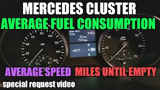 How To Read Your Mercedes Fuel Consumption, Average Speed,  Miles To Empty