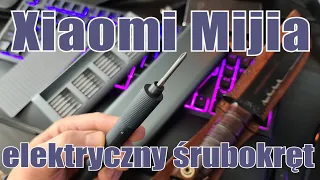 #Xiaomi #BazylTV Xiaomi Mijia  - śrubokręt elektryczny