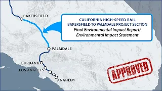 Bakersfield to Palmdale Final Environmental Impact Report/Environmental Impact Statement (EIR/EIS)