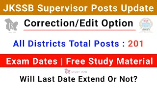 JKSSB Supervisor Posts Edit Option | Supervisor Posts Last Date Extend Update | JKSSB Posts 2024