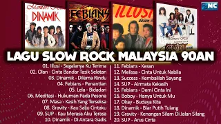 Illusi, Masa, Olan, Meditasi, Dinamik, Febians, Gravity, Lela - Lagu Slow Rock Malaysia 90an Terbaik