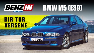 BMW E39 M5 // Bir Tur Versene