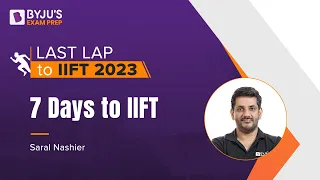 IIFT 2023 | 7 Days to IIFT Exam | Last Week IIFT Preparation Strategy #IIFTexam #IIFTexampreparation