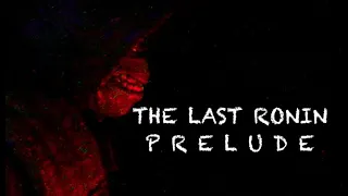 The Last Ronin - Prelude | TMNT Fan Short