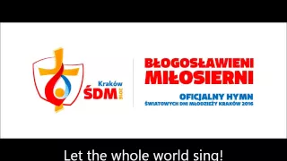 World Youth Day 2016 Theme Song English Version