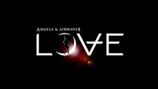 Angels & Airwaves - Some Origins of Fire