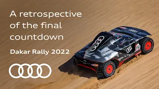 Dakar Rally 2022: Season 1 Episode 7 | A retrospective of the final countdown