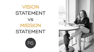 Vision Statement vs Mission Statement