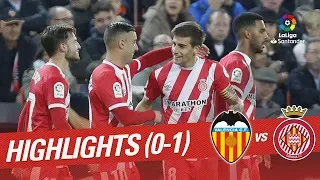 Highlights Valencia CF vs Girona FC (0-1)