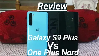 One Plus Nord Vs Galaxy S9 Plus Comparision & Review-Best Flagship under 30000?!