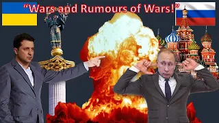 The Russia -Ukraine War. Is it a Fulfillment of Bible Prophecy?