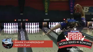 World Series of Bowling Chronicles Part 4 - Shark Championship Match Play