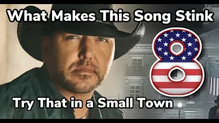 What Makes This Song Stink Ep. 8 - Jason Aldean "Try That in a Small Town"