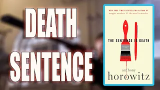 "The Sentence Is Death" By Anthony Horowitz