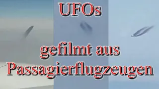 UFOs: gefilmt aus Passagierflugzeugen!