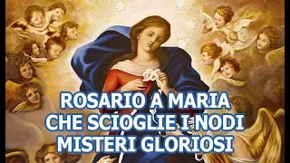Rosario a Maria che scioglie i nodi - Misteri Gloriosi