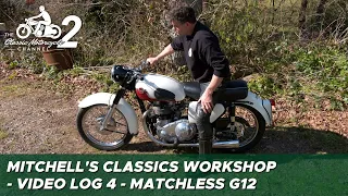 Classic Motorcycle Workshop Vlog 4 - Matchless G12 road test etc