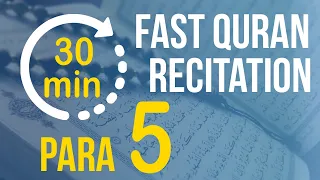 Quran Para 5: Fast & Beautiful Recitation of Quran (Para 5 in 30 Mins.) | with English Translation