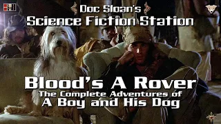 Blood's A Rover: The Complete Adventures of A Boy and His Dog