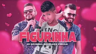 Douglas e Vinicius - Figurinha part MC Bruninho (Lyrics)