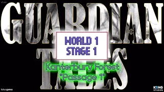 Guardian Tales : World 1 Stage 1 Kanterbury Forest Passage 1