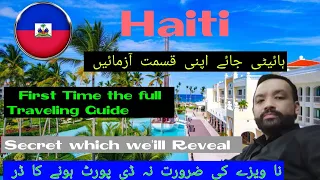 Best way to Reach USA||Haiti Just Buy Ticket and Go USA|| Visa Free For Pakistan & Afghanistan 2023