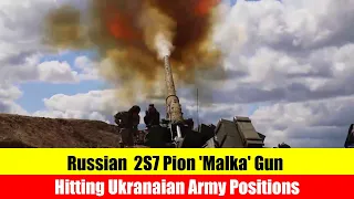 Russian 🇷🇺 2S7Pion 'Malka' 203mm Self-Propelled Artillery Gun Hitting Ukrainian Army Position