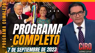 Sheinbaum recibe bastón de mando | Ciro Gómez Leyva | Programa Completo 7/septiembre/2023