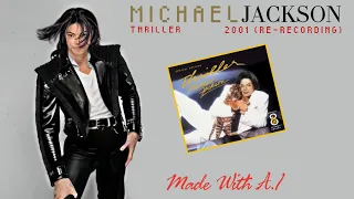 Michael Jackson - THRILLER I 2001 Re-Recorded Edition I Thriller Special Edition