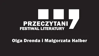 7. PRZECZYTANI: Olga Drenda i Małgorzata Halber o "Książce o miłości" rozmawiają z Emilią Walczak