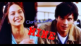 Clark/Lana - ♬Mine♬