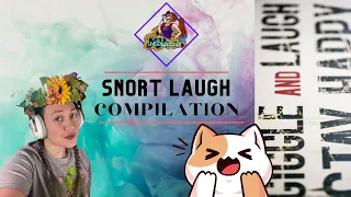 Snort Laughing compilation